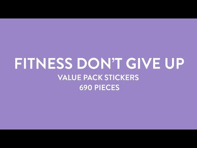 Value Pack Stickers - Fitness Don't Give Up