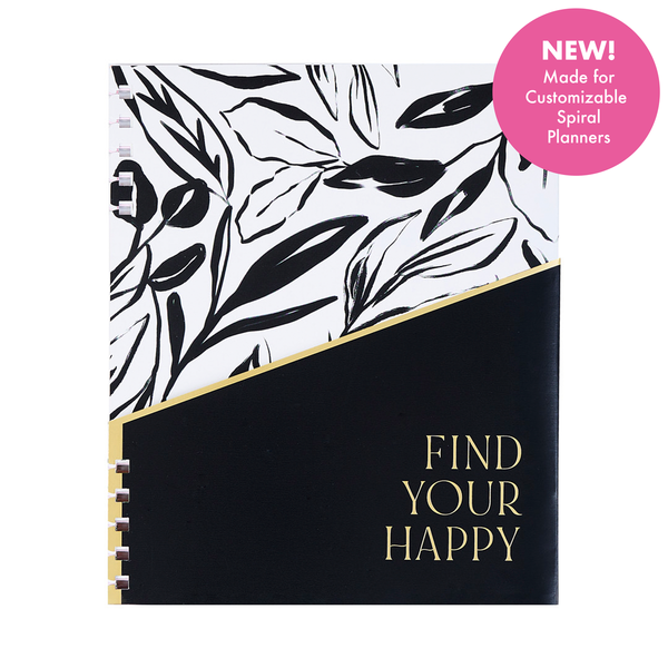 Find Your Happy - Classic Customizable Spiral Planner Pocket