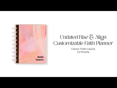 Undated Rise & Align Customizable Faith Planner - Classic Faith Layout - 12 Months