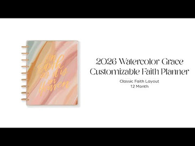 2026 Watercolor Grace Customizable Faith Planner - Classic Faith Layout - 12 Months