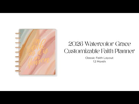 2026 Watercolor Grace Customizable Faith Planner - Classic Faith Layout - 12 Months