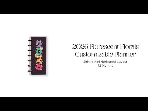 2026 Florescent Florals Customizable Planner - Skinny Mini Horizontal Layout - 12 Months