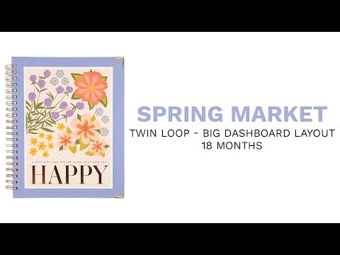 2024 Spring Market Twin Loop Happy Planner - Big Dashboard Layout - 18 Months