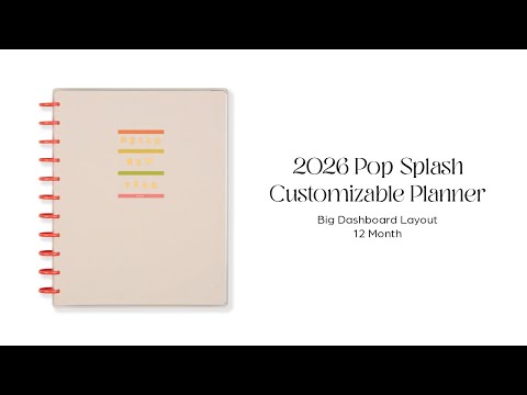 2026 Pop Splash Customizable Planner - Big Dashboard Layout - 12 Months