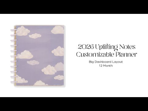2026 Uplifting Notes Customizable Planner - Big Dashboard Layout - 12 Months